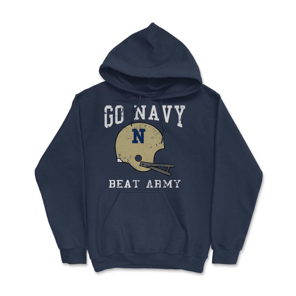 Go Navy Beat Army America's Game Vintage Football Helmet - Hoodie - Navy