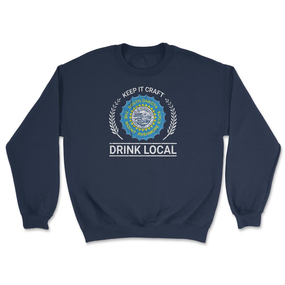 Drink Local South Dakota Vintage Craft Beer Bottle Cap Brewing - Unisex Sweatshirt - Navy