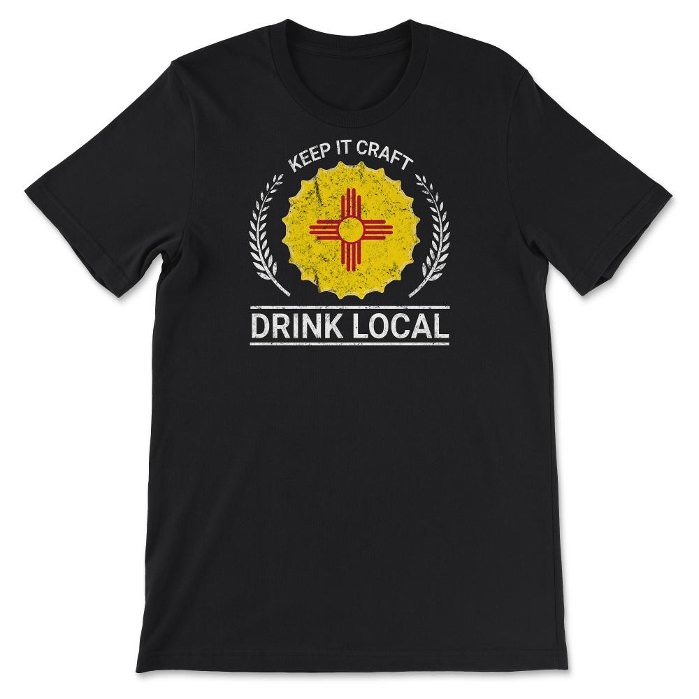 Drink Local New Mexico Vintage Craft Beer Bottle Cap Brewing - Unisex T-Shirt - Black