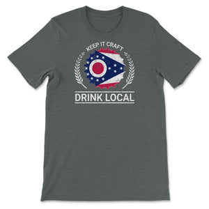 Drink Local Ohio Vintage Craft Beer Ohio Brewing - Unisex T-Shirt - Dark Grey Heather