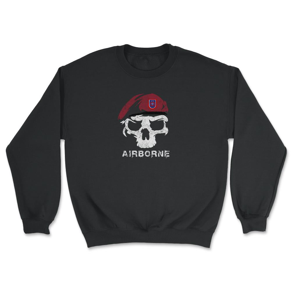 Vintage Army 82nd Airborne All The Way Skull Maroon Beret Paratrooper - Unisex Sweatshirt - Black