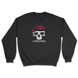 Vintage Army 82nd Airborne All The Way Skull Maroon Beret Paratrooper - Unisex Sweatshirt - Black