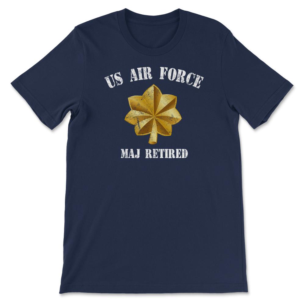 Vintage Retired Air Force Major Military Veteran Retiree - Unisex T-Shirt - Navy