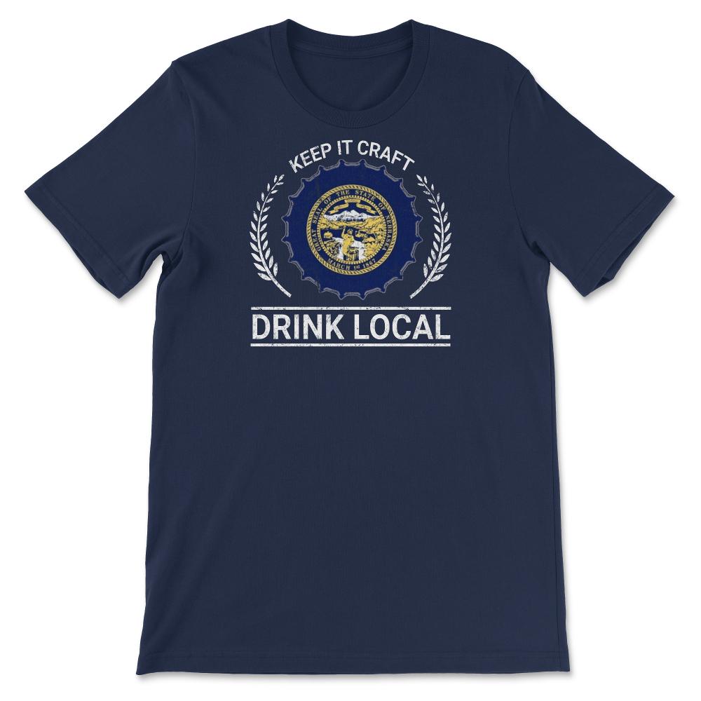 Drink Local Nebraska Vintage Craft Beer Brewing - Unisex T-Shirt - Navy