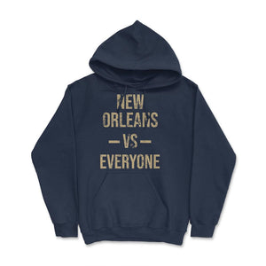 New Orleans Vs Everyone Vintage Weathered City & State Pride - Hoodie - Navy