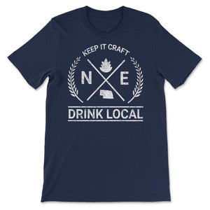 Drink Local Nebraska Vintage Craft Beer Brewing - Unisex T-Shirt - Navy