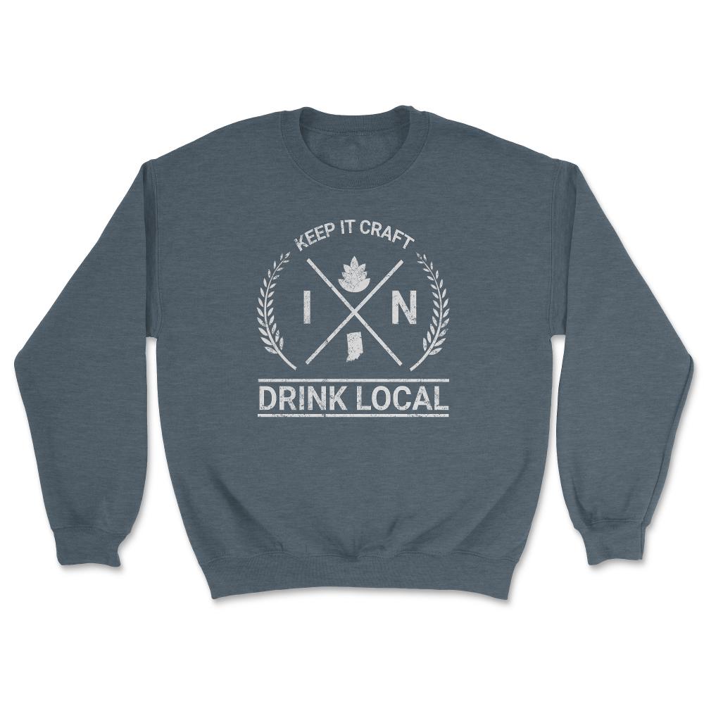 Drink Local Indiana Vintage Craft Beer Brewing - Unisex Sweatshirt - Dark Grey Heather