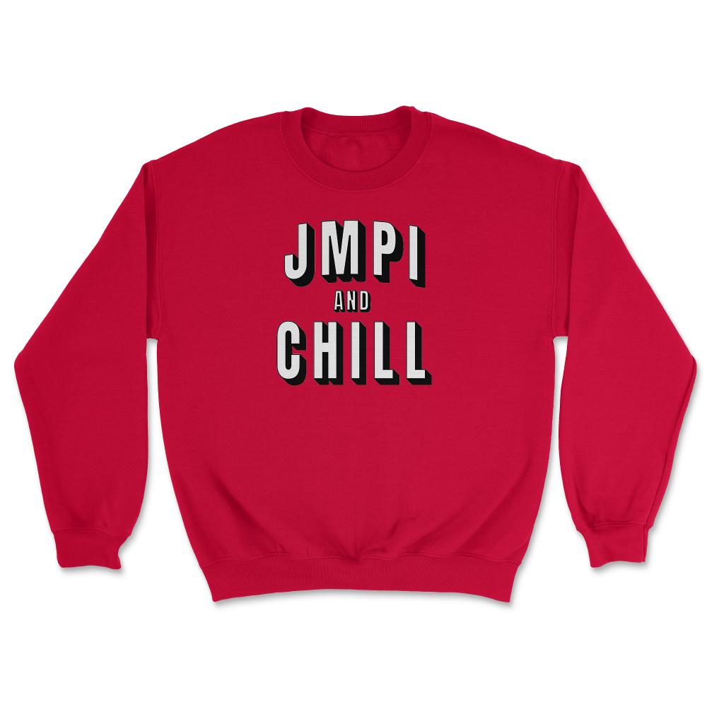 Airborne Jumpmaster JMPI & Chill Paratrooper Military Humor - Unisex Sweatshirt - Red