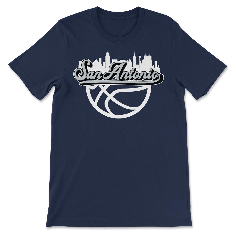 San Antonio Texas Basketball Fan City Skyline Classic Script - Unisex T-Shirt - Navy