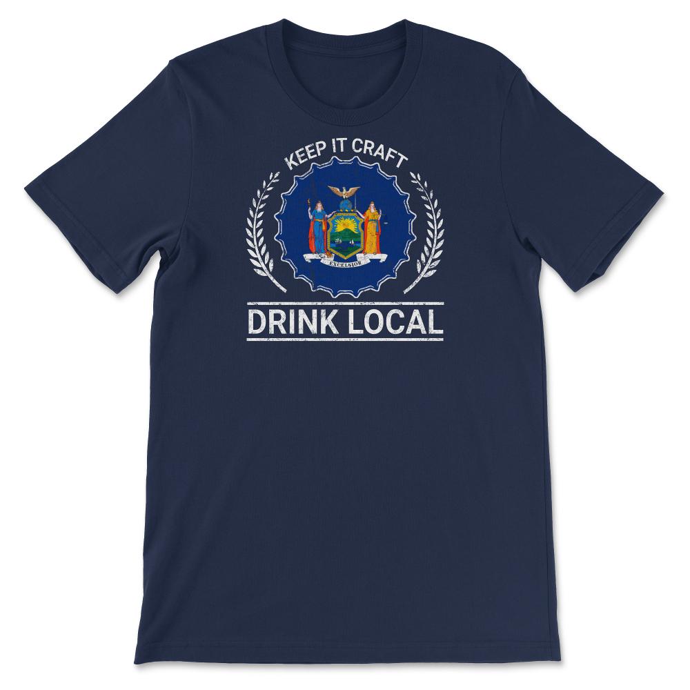 Drink Local New York Vintage Craft Beer New York Brewing - Unisex T-Shirt - Navy