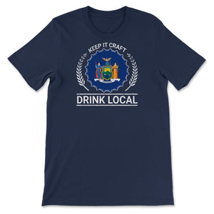 Drink Local New York Vintage Craft Beer New York Brewing - Unisex T-Shirt - Navy