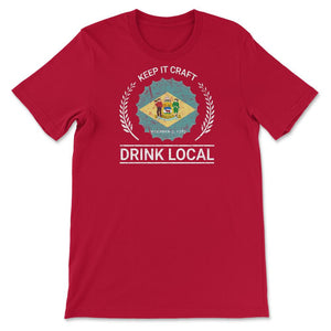 Drink Local Delaware Vintage Craft Beer Bottle Cap Brewing - Unisex T-Shirt - Red