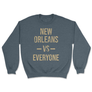 New Orleans Vs Everyone Vintage Weathered City & State Pride - Unisex Sweatshirt - Dark Grey Heather