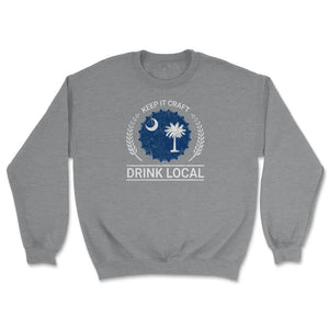 Drink Local South Carolina Vintage Craft Beer Bottle Cap Brewing - Unisex Sweatshirt - Grey Heather