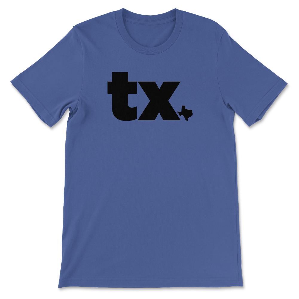 Texas Two Letter State Abbreviation Unique Resident - Unisex T-Shirt - Royal Blue