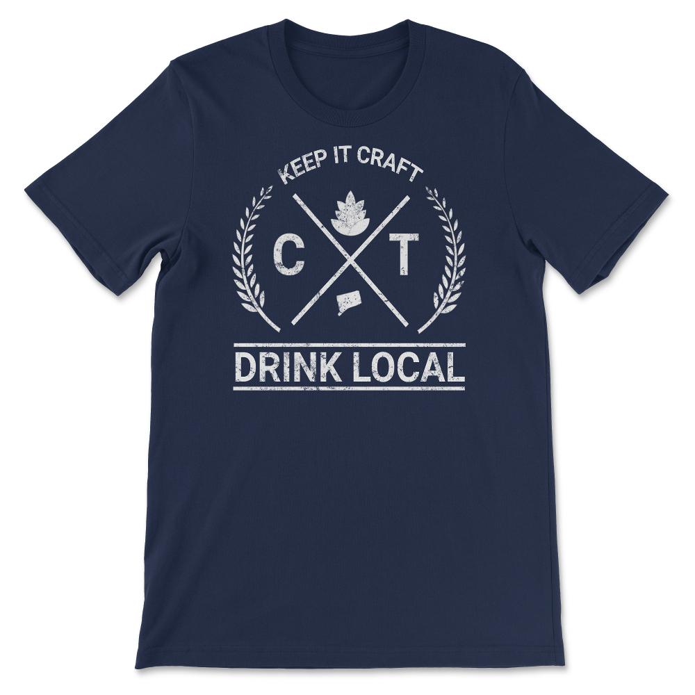 Drink Local Connecticut Vintage Craft Beer Brewing - Unisex T-Shirt - Navy
