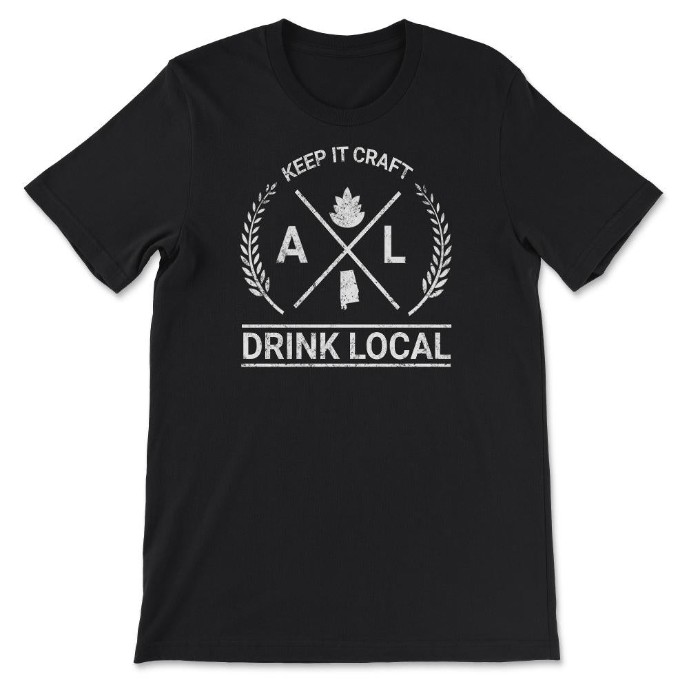 Drink Local Alabama Vintage Craft Beer Brewing - Unisex T-Shirt - Black