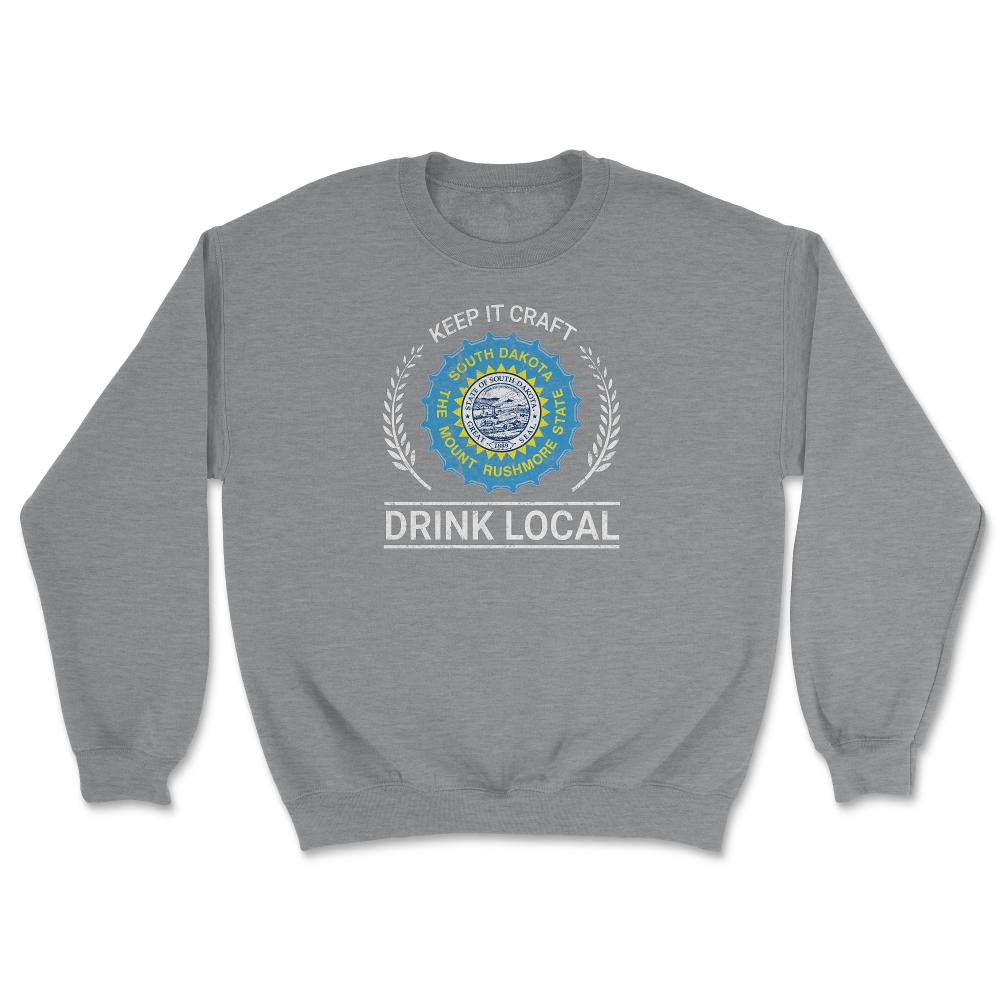 Drink Local South Dakota Vintage Craft Beer Bottle Cap Brewing - Unisex Sweatshirt - Grey Heather