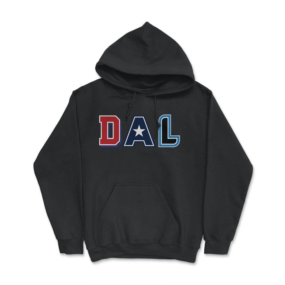 Dallas Texas Sports Fan Three Letter City Abbreviation - Hoodie - Black