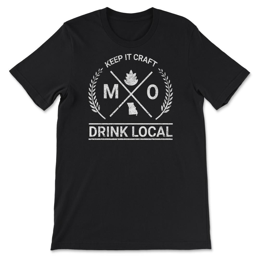 Drink Local Missouri Vintage Craft Beer Brewing - Unisex T-Shirt - Black