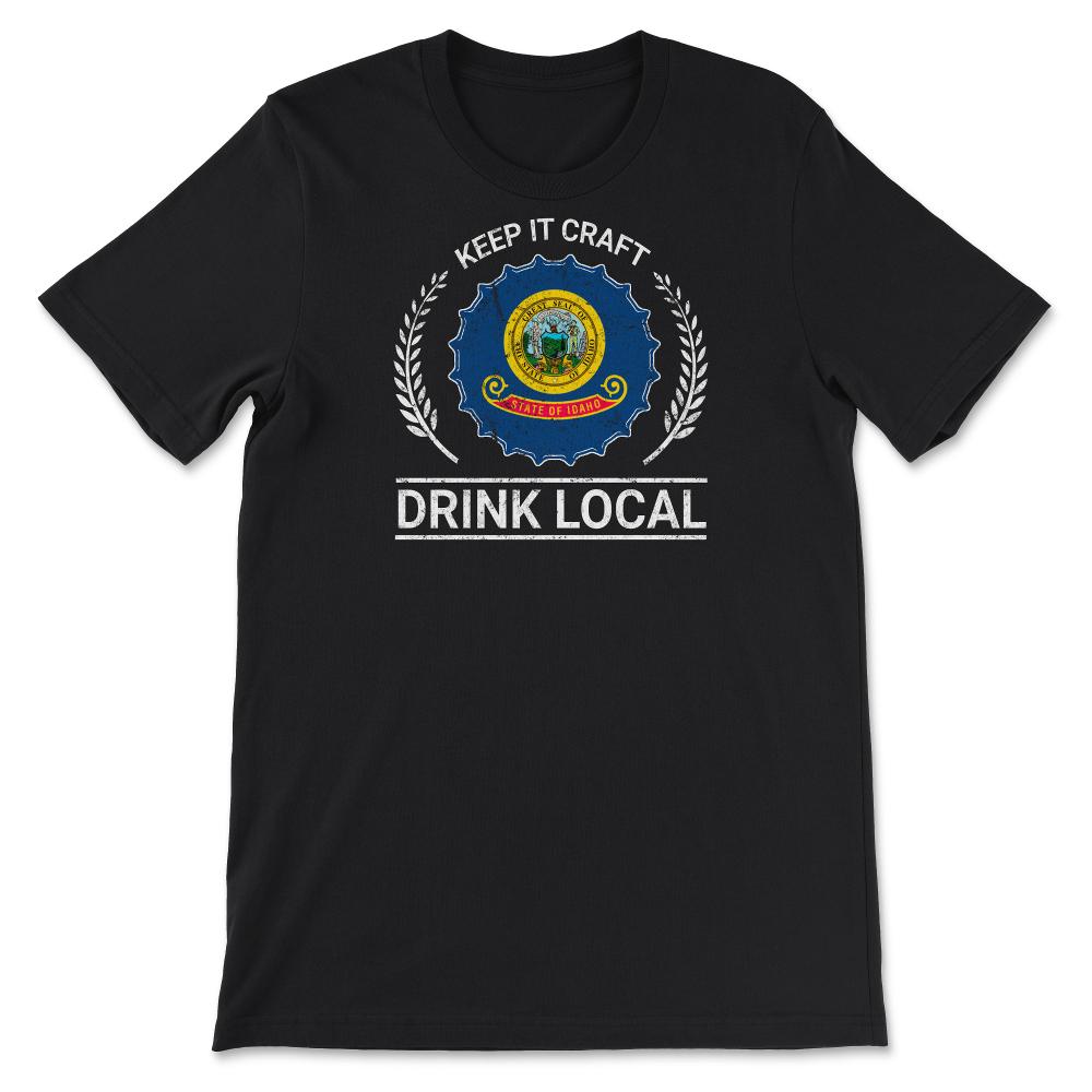 Drink Local Idaho Vintage Craft Beer Brewing - Unisex T-Shirt - Black