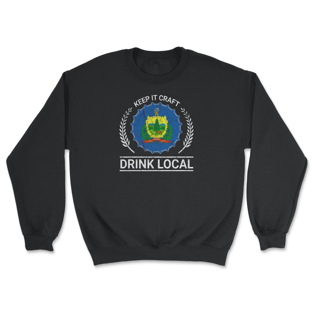 Drink Local Vermont Vintage Craft Beer Bottle Cap Brewing - Unisex Sweatshirt - Black