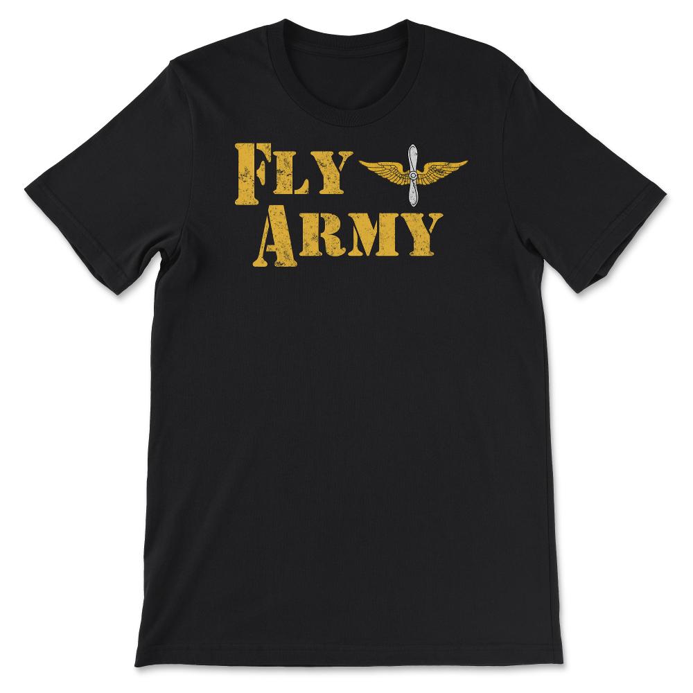 Vintage Fly Army Military Pilot Army Aviation Branch - Unisex T-Shirt - Black