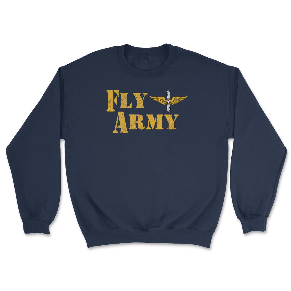 Vintage Fly Army Military Pilot Army Aviation Branch - Unisex Sweatshirt - Navy