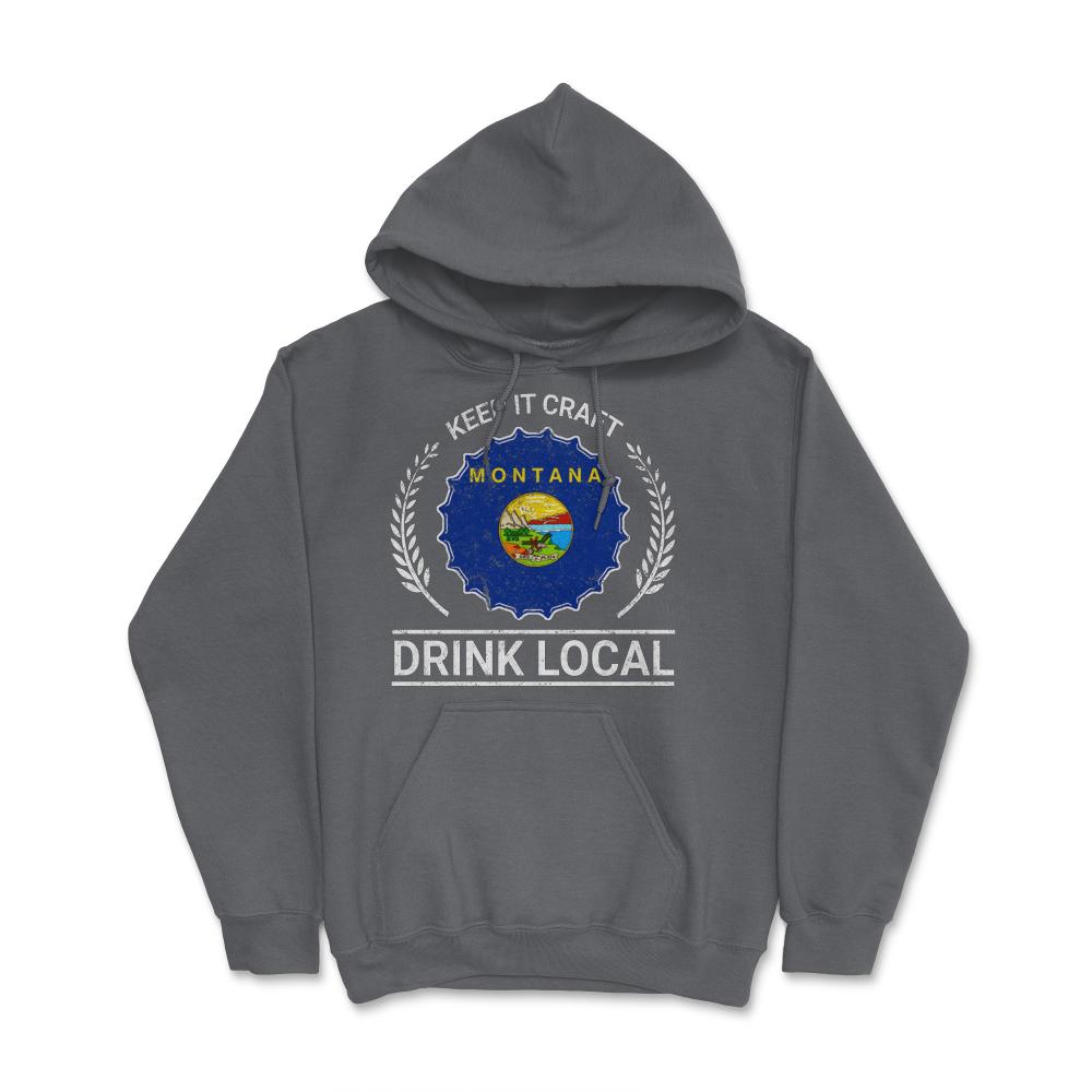 Drink Local Montana Vintage Craft Beer Bottle Cap Brewing - Hoodie - Smoke Grey