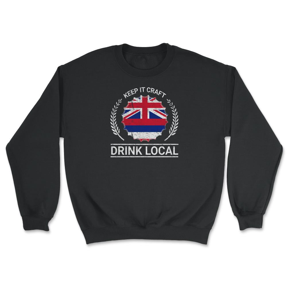 Drink Local Hawaii Vintage Craft Beer Bottle Cap Brewing - Unisex Sweatshirt - Black