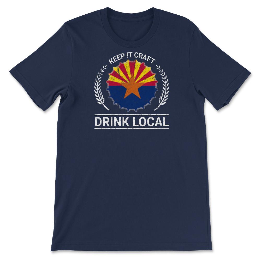 Drink Local Arizona Vintage Craft Beer Bottle Cap Brewing - Unisex T-Shirt - Navy