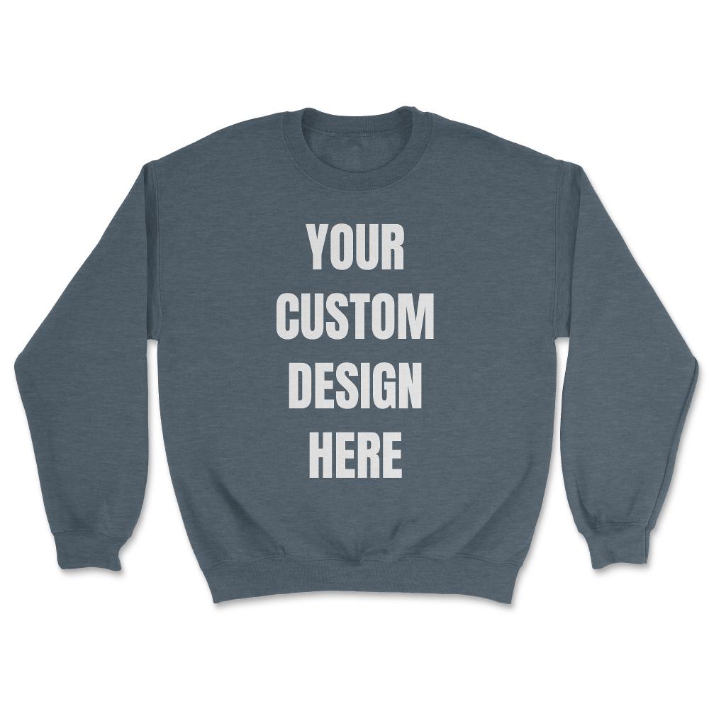 Custom T-shirt - Unisex Sweatshirt - Dark Grey Heather