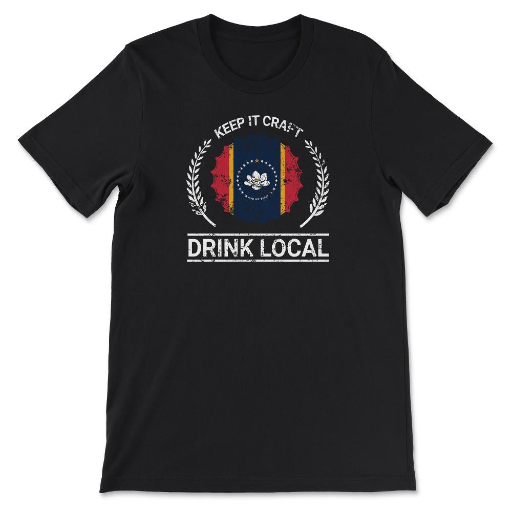 Drink Local Mississippi Vintage Craft Beer Brewing - Unisex T-Shirt - Black