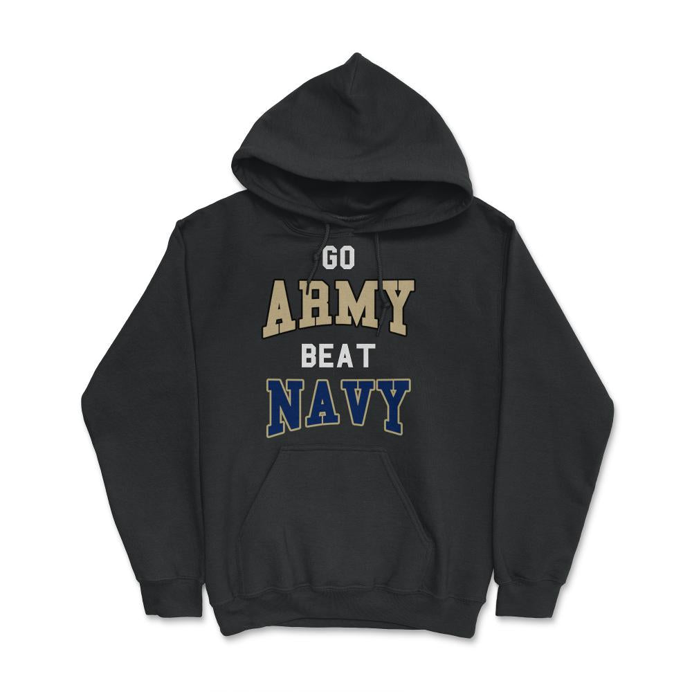 Go Army Beat Navy America's Game Sports Football Fan - Hoodie - Black