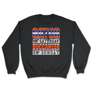 Gator on Saturday Buccaneer on Sunday - Unisex Sweatshirt - Black