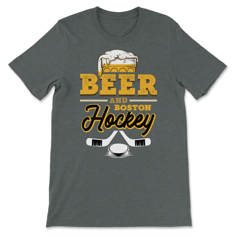 Beer and Boston Hockey Beer Drinking Massachusetts Hockey Fan Gameday - Unisex T-Shirt - Dark Grey Heather