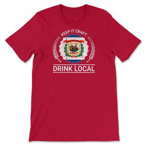 Drink Local West Virginia Vintage Craft Beer Bottle Cap Brewing - Unisex T-Shirt - Red