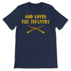 God Loves The Infantry Crossed Rifles Military Infantrymen Vintage - Unisex T-Shirt - Navy