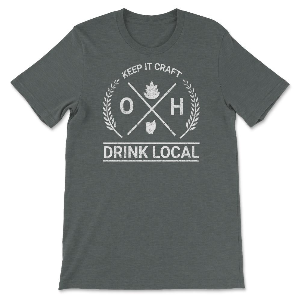 Drink Local Ohio Vintage Craft Beer Brewing - Unisex T-Shirt - Dark Grey Heather