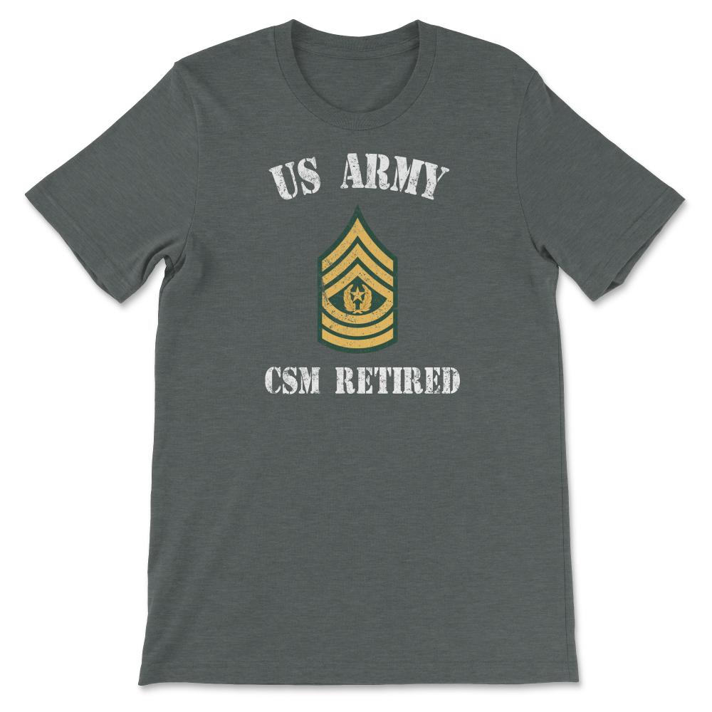 Retired Army Command Sergeant Major Military Veteran Retiree E9 - Unisex T-Shirt - Dark Grey Heather