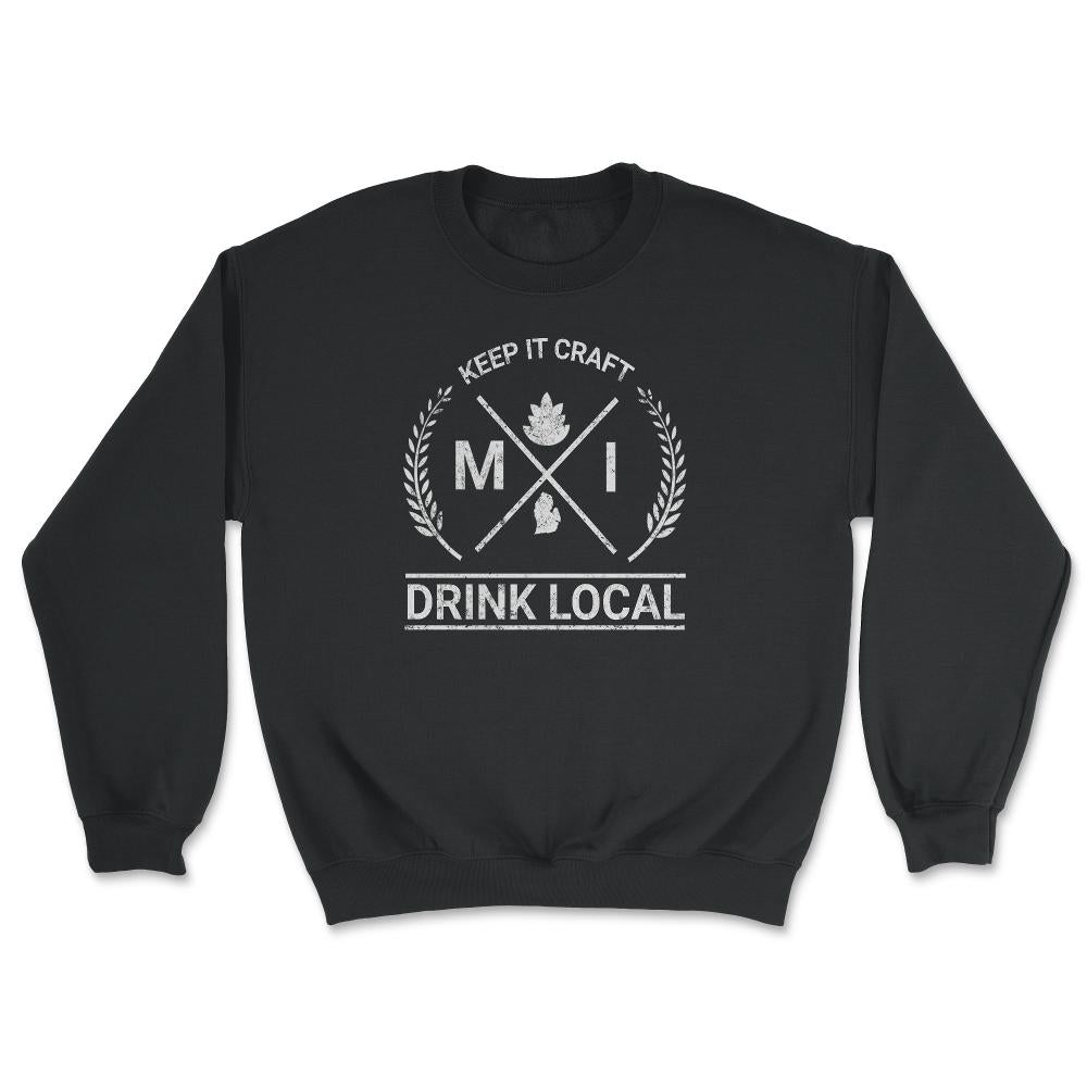 Drink Local Michigan Vintage Craft Beer Brewing - Unisex Sweatshirt - Black