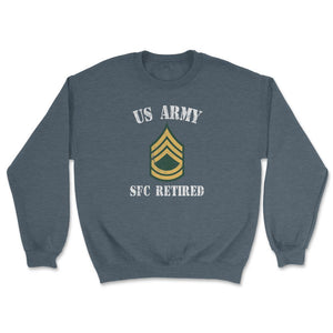 Retired Army Sergeant First Class Military Veteran Retiree E7 - Unisex Sweatshirt - Dark Grey Heather