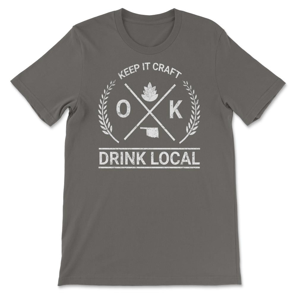 Drink Local Oklahoma Vintage Craft Beer Brewing - Unisex T-Shirt - Smoke Grey