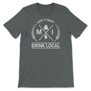 Drink Local Michigan Vintage Craft Beer Brewing - Unisex T-Shirt - Dark Grey Heather