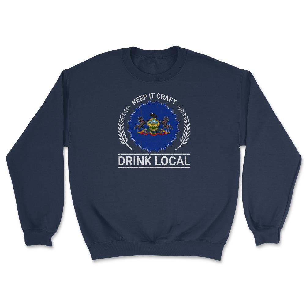 Drink Local Pennsylvania Vintage Craft Beer Bottle Cap Brewing - Unisex Sweatshirt - Navy