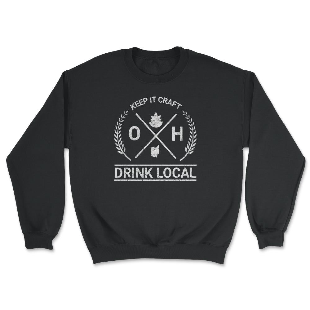 Drink Local Ohio Vintage Craft Beer Brewing - Unisex Sweatshirt - Black