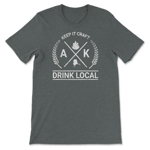 Drink Local Alaska Vintage Craft Beer Brewing - Unisex T-Shirt - Dark Grey Heather