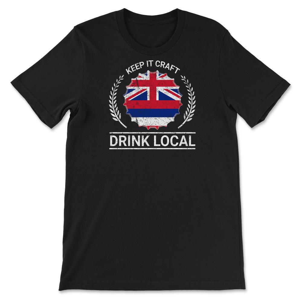 Drink Local Hawaii Vintage Craft Beer Bottle Cap Brewing - Unisex T-Shirt - Black