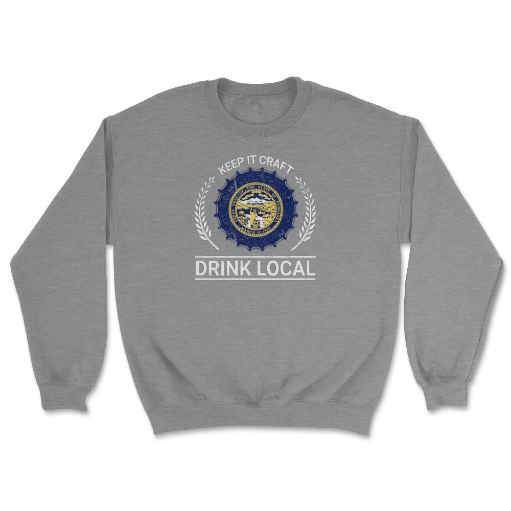 Drink Local Nebraska Vintage Craft Beer Brewing - Unisex Sweatshirt - Grey Heather