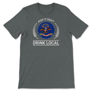 Drink Local North Dakota Vintage Craft Beer Bottle Cap Brewing - Unisex T-Shirt - Dark Grey Heather